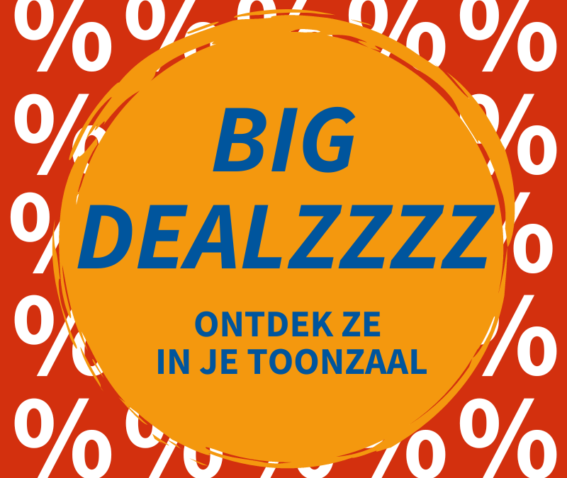 ACTIE: Big Dealzzzz